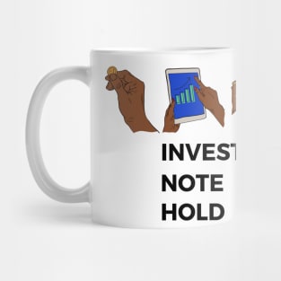 Invest Note and Hold Investment Mug